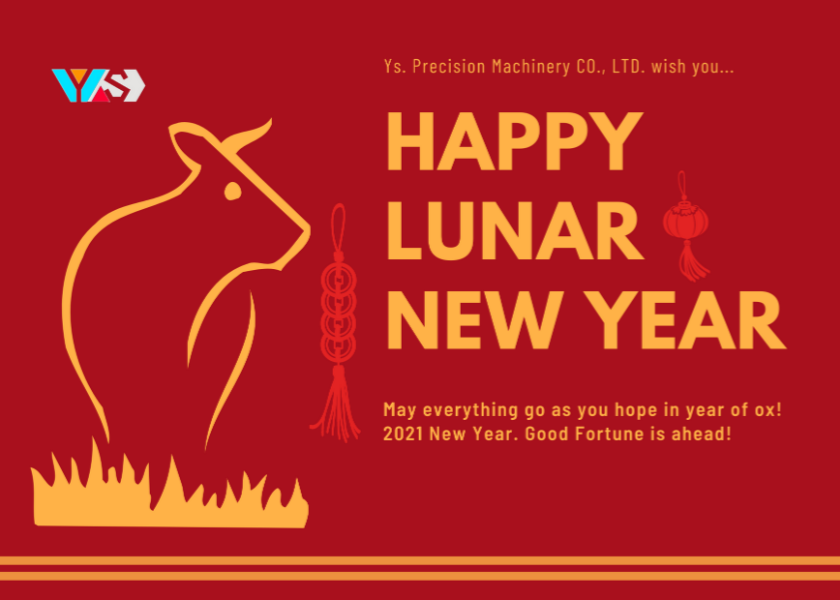 Ys. Precision Machinery Lunar Year Holidays